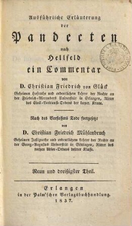 Ausführliche Erläuterung der Pandecten nach Hellfeld : ein Commentar, 39