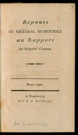 Réponse Du Géneral Dumouriez au Rapport du Député Camus