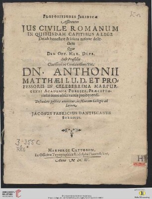 Propositiones Iuridicae Afferentes Ius Civile Romanum In Quibusdam Capitibus A Lege Dei ab honestate & à sana ratione deflectere