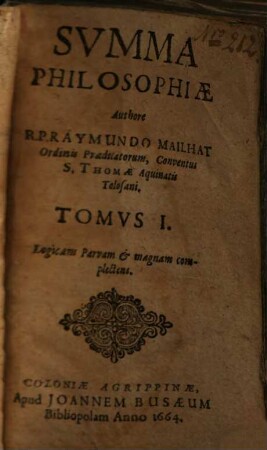 Summa philosophiae, 1. Logicam parvam & magnam complectens