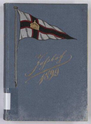 Jahrbuch des Kaiserlichen Yacht-Clubs für das neunte Clubjahr 1899