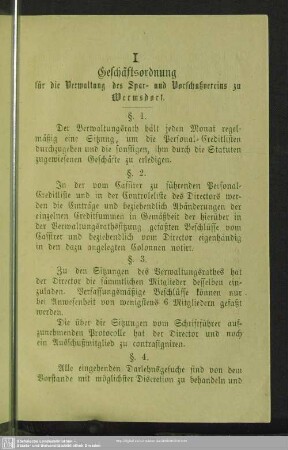 I. Geschääftsordnung für die Verwaltung des Spar- und Vorschußvereins zu Wermsdorf