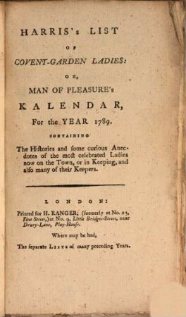 Harris's list of Covent-Garden ladies : or, man of pleasures Kalender for the present year, 1789
