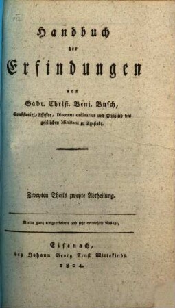 Handbuch der Erfindungen, 2,2. Zweyten Theils zweyte Abtheilung