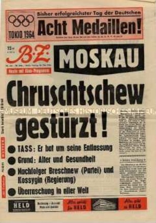 Fragment der Tageszeitung "BZ" u.a. zum Sturz von Nikita S. Chruschtschow und den Olympischen Spielen in Tokio