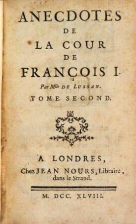 Anecdotes De La Cour De François I.. 2