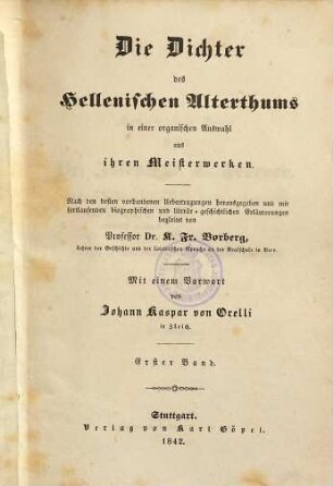 Hellas und Rom : Vorhalle des klassischen Alterthums in einer organischen Auswahl aus den Meisterwerken seiner Dichter, Geschichtschreiber, Redner und Philosophen. 1,1, Die Dichter des hellenischen Alterthums ; 1