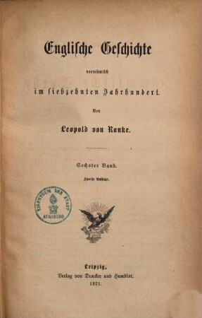 Leopold von Ranke's sämmtliche Werke. 19, Englische Geschichte vornehmlich im siebzehnten Jahrhundert ; 6