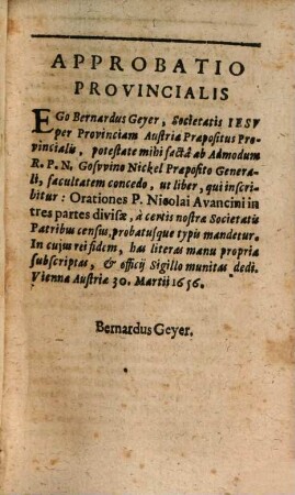 Orationes Nicolai Avancini, e Soc. Jesu : In tres Partes divisae. Quarum Prima continet orationes, De Deo, & Deo-homine; Secunda, De Beata Virgine, & Sanctis; Tertia, Panegyres, Epicedia, Prolusiones, & Exercitationes Oratorias, 3. Qua continentur Panegyres, Epicedia, Prolusiones, Et Exercitationes Oratoriae, &c.