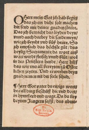 O Herr mein Got jch hab begir/ || das jch ein dicht solt machen || dir/