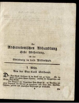 Der Architectonischen Abhandlung Erste Abtheilung, als eine Einleitung in diese Wissenschaft.