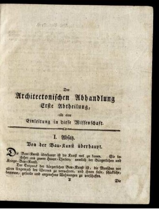 Der Architectonischen Abhandlung Erste Abtheilung, als eine Einleitung in diese Wissenschaft.