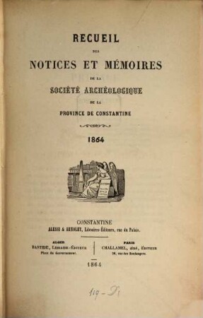 Recueil des notices et mémoires de la Société Archéologique de la Province de Constantine. 8. 1864