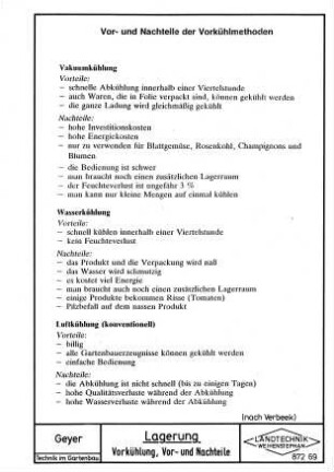 Lagerung Vorkühlung, Vor- und Nachteile