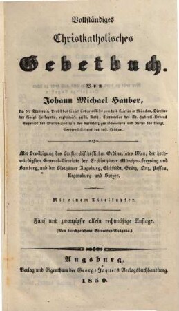 Vollständiges Christkatholisches Gebetbuch : Mit einem Titelkupfer