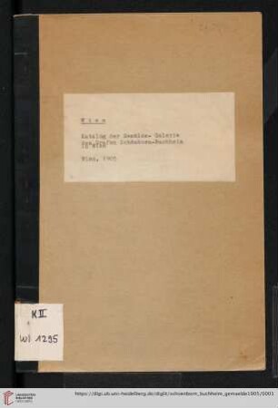 Katalog der Gemälde-Galerie seiner Erlaucht des Grafen Schönborn-Buchheim in Wien
