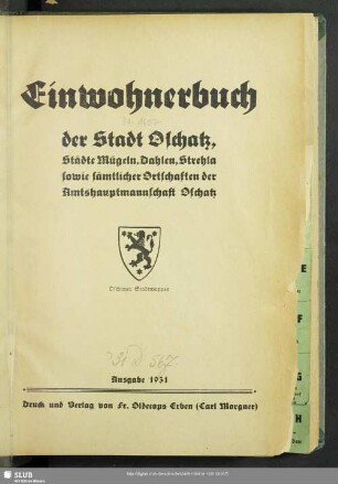 1931: Einwohnerbuch der Stadt Oschatz, Städte Mügeln, Dahlen, Strehla sowie sämtlicher Ortschaften der Amtshauptmannschaft Oschatz