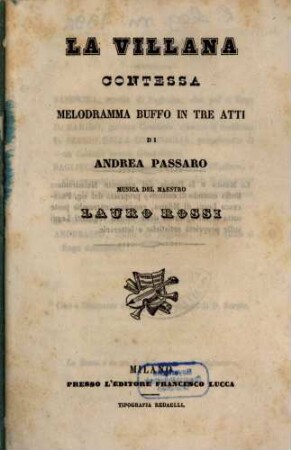 La villana contessa : melodramma buffo in tre atti