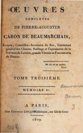 Oeuvres complètes de Pierre-Augustin Caron de Beaumarchais. 3, Mémoire, I