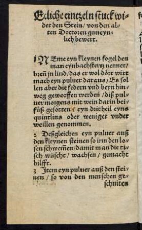 Etliche eintzeln stuck wider den Stein/ von den alten Doctoren gemeynlich bewert.