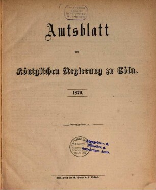 Amtsblatt für den Regierungsbezirk Köln. 1870