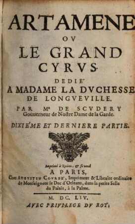 Artamene Ov Le Grand Cyrvs : Dedié A Madame La Dvchesse De Longveville. 10