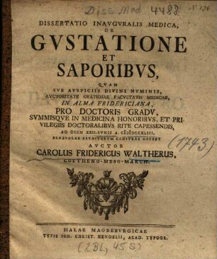 Dissertatio Inavgvralis Medica, De Gvstatione Et Saporibvs