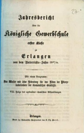 Jahresbericht über die Königliche Gewerbschule Erster Klasse zu Erlangen : von dem Unterrichtsjahre .., 1867/68