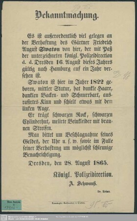 Bekanntmachung... Dresden 28. Aug. 1865 [betr. die Verfolgung des Gärtners Swaton]