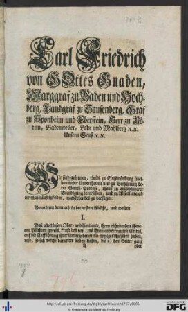 Carl Friedrich von Gottes Gnaden, Marggraf zu Baden und Hochberg ...