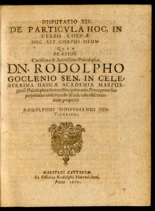 Disputatio XIV. De Particula Hoc, In Verbis Coenae: Hoc Est Corpus Meum