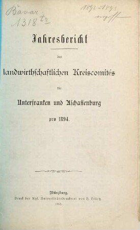 Jahres-Bericht des Landwirtschaftlichen Kreiscomités. 1894 (1895)