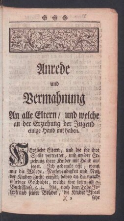 Anrede und Vermahnung: An alle Eltern / und welche an der Erziehung der Jugend einige Hand mit haben
