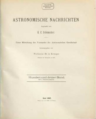 Astronomische Nachrichten : = Astronomical notes. 103. 1882
