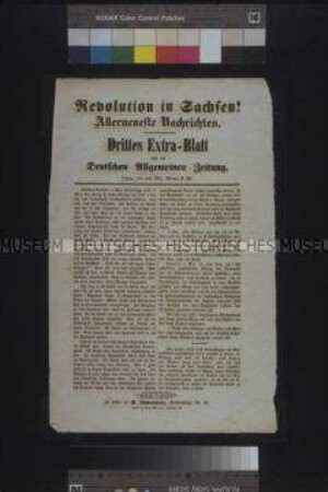 Maueranschlag: Revolution in Sachsen! Drittes Extrablatt zur Deutschen Allgemeinen Zeitung; Leipzig, 4. Mai 1849