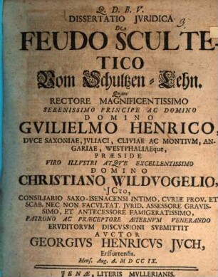 Dissertatio Jvridica De Feudo Scultetico : = Vom Schultzen-Lehn