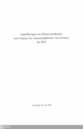 Empfehlungen des Wissenschaftsrates zum Ausbau der wissenschaftlichen Hochschulen bis 1970
