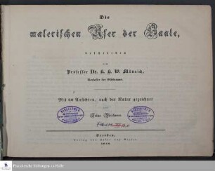 Die malerischen Ufer der Saale
