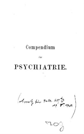 Compendium der Psychiatrie : zum Gebrauche für Studirende und Aerzte