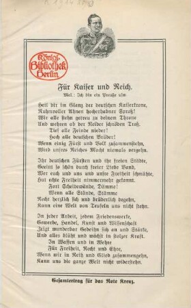 Für Kaiser und Reich : Mel.: Ich bin ein Preuße usw.
