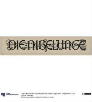 Titelzeile für: Karl Lachmann. Die Nibelunge. Berlin: Stargardt 1898-1904
