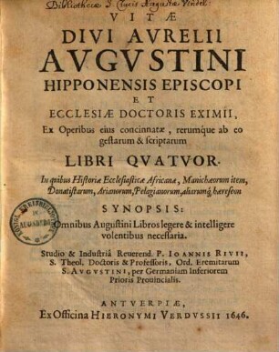 Vitae divi Aurelii Augustini Hipponensis episcopi ...
