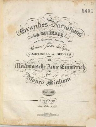 Grandes variations pour la guitarre seule : sur la romance favorite ; oeuvre 104