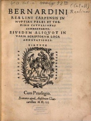 In nuptias Pelei et Thetidis Catullianas Commentarius : Eiusd. aliquot in varia Scriptorum loca annotationes