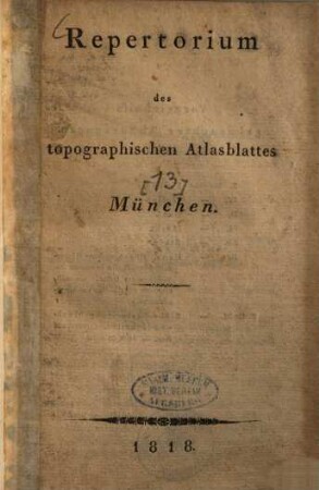 Repertorium des topographischen Atlasblattes München