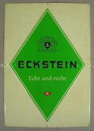 Werbeschild (gelocht) mit Werbeaufdruck für "ECKSTEIN No 5"-Zigaretten, "Echt und recht"