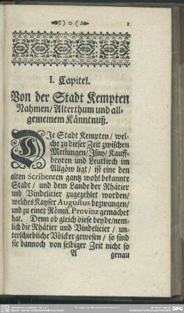 I. Capitel. Von der Stadt Kempten Nahmen, Alterthum und allgemeinem Känntnuß [Kenntnis]