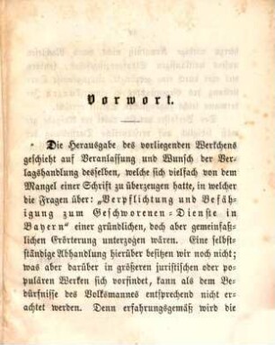 Wer kann und muß in Bayern Geschworener werden? und Auf welche Weise wird man es? : Kurze, gemeinfaßliche Erörterung der Fragen über Verpflichtung und Befähigung zum Geschworenen-Dienste in Bayern