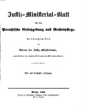 Justiz-Ministerialblatt für die preußische Gesetzgebung und Rechtspflege. 38. 1876