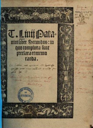 T. Livii Patauini, 2.. Liber Secundus : in quo complura sunt preclara et memoranda